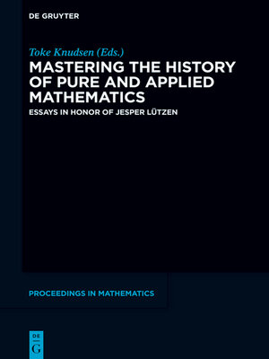 cover image of Mastering the History of Pure and Applied Mathematics